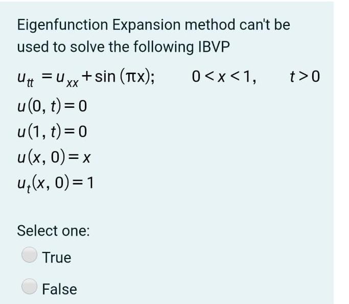 Solved Eigenfunction Expansion method can't be used to solve | Chegg.com