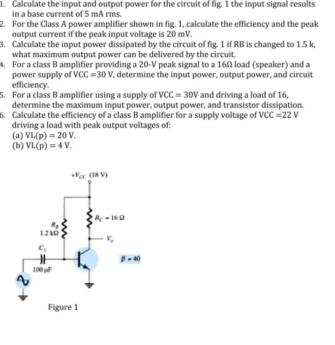 Solved 1. Calculate The Input And Output Power For The | Chegg.com