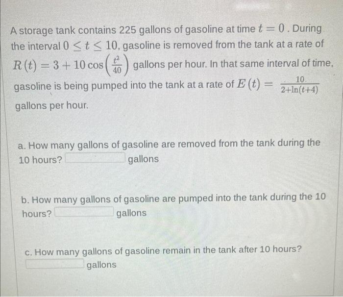 Solved A storage tank contains 225 gallons of gasoline at | Chegg.com