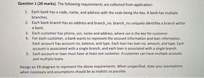 Solved Question 1 ( 20 marks). The following requirements | Chegg.com