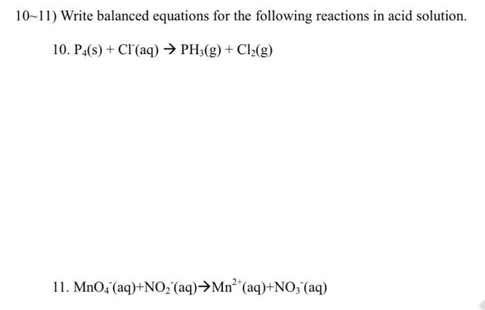 Solved 0∼11 Write Balanced Equations For The Following