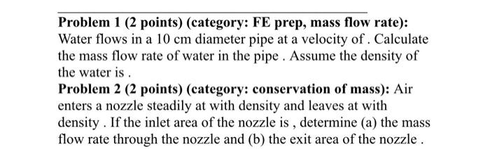 Solved Problem 1 (2 points) (category: FE prep, mass flow | Chegg.com