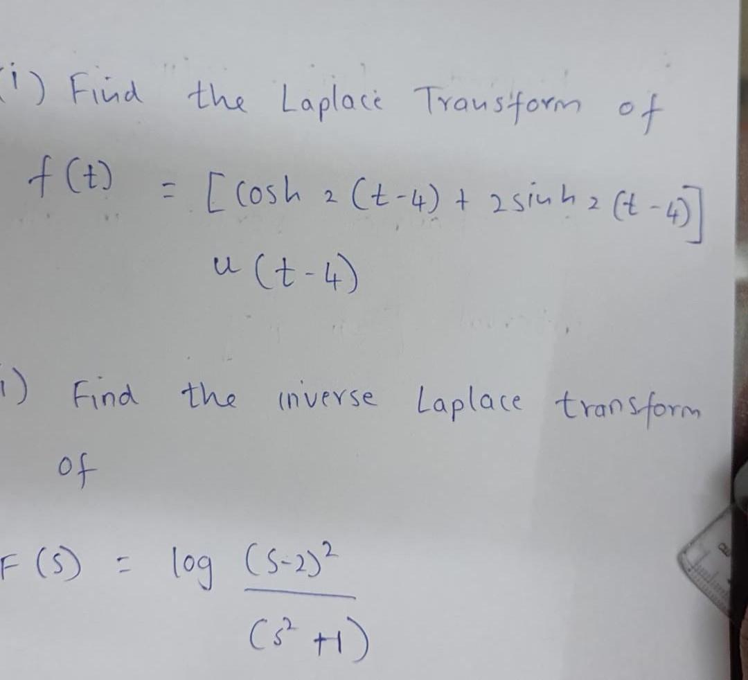 Solved -1) Find The Laplace Transform Of Of (t) [Cosh 2 | Chegg.com