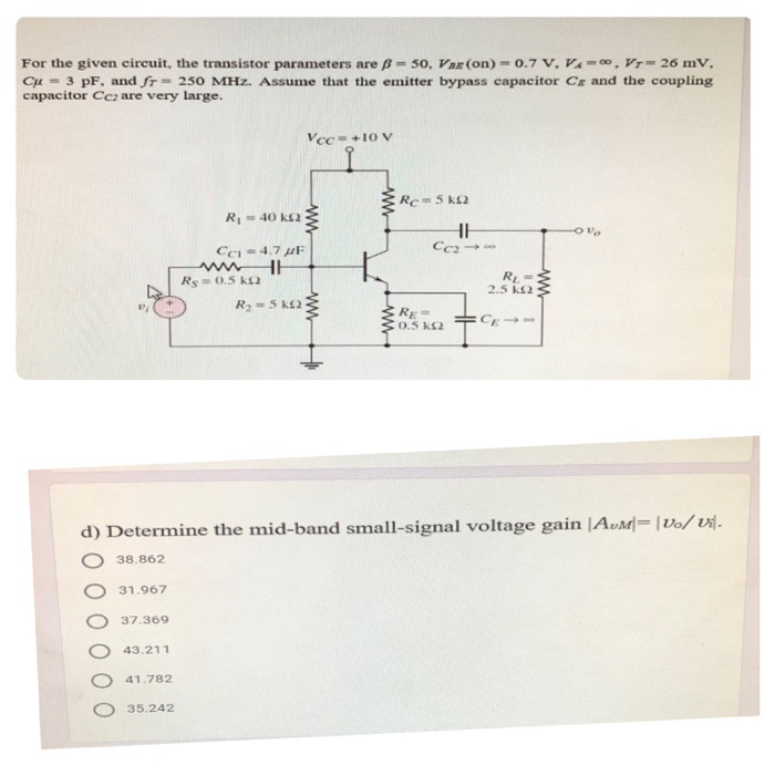 Solved For The Given Circuit The Transistor Parameters A Chegg Com