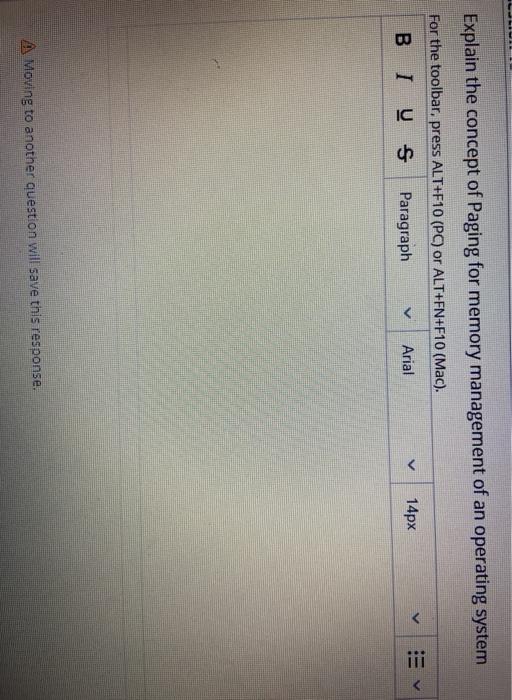 Solved explain the concept of paging for memory management