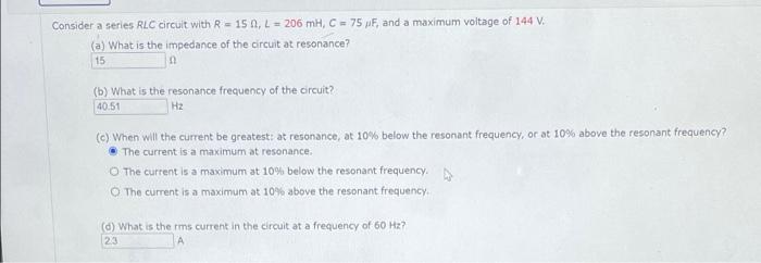 Solved Consider a series RLC circuit with R - 150, L = 206 | Chegg.com