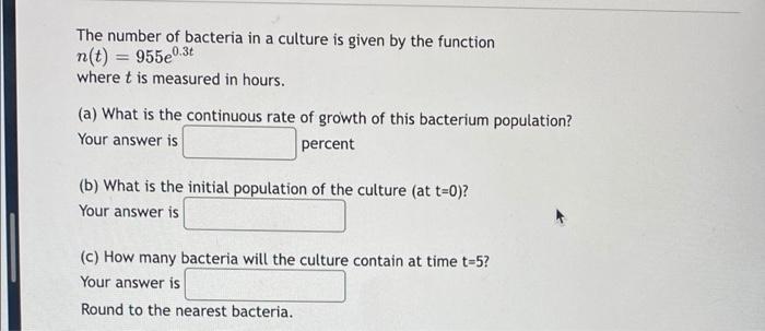 Solved The number of bacteria in a culture is given by the | Chegg.com