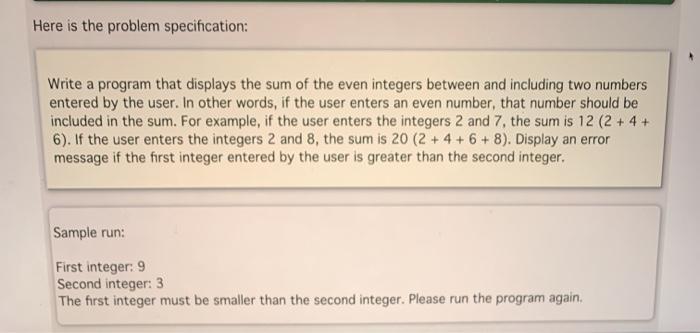 Solved Here is the problem specification: Write a program | Chegg.com
