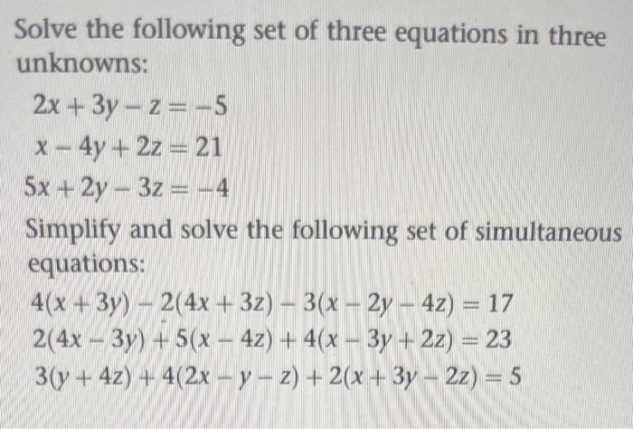 Solved Solve the following set of three equations in three | Chegg.com