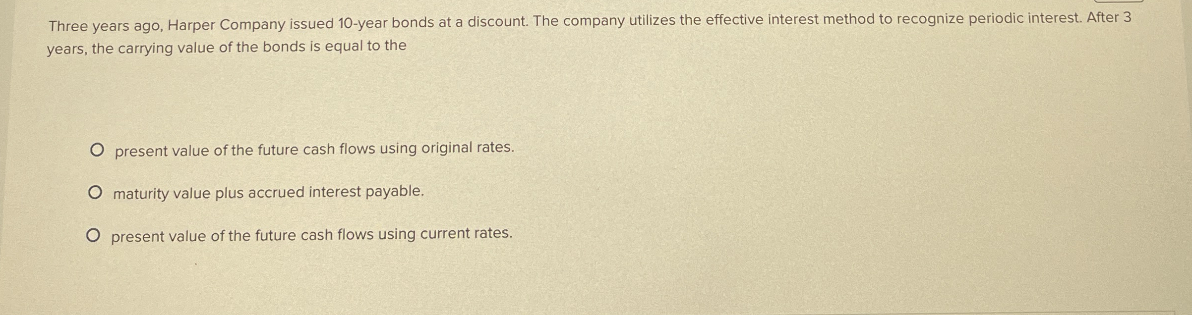 Solved Three Years Ago, Harper Company Issued 10-year Bonds | Chegg.com