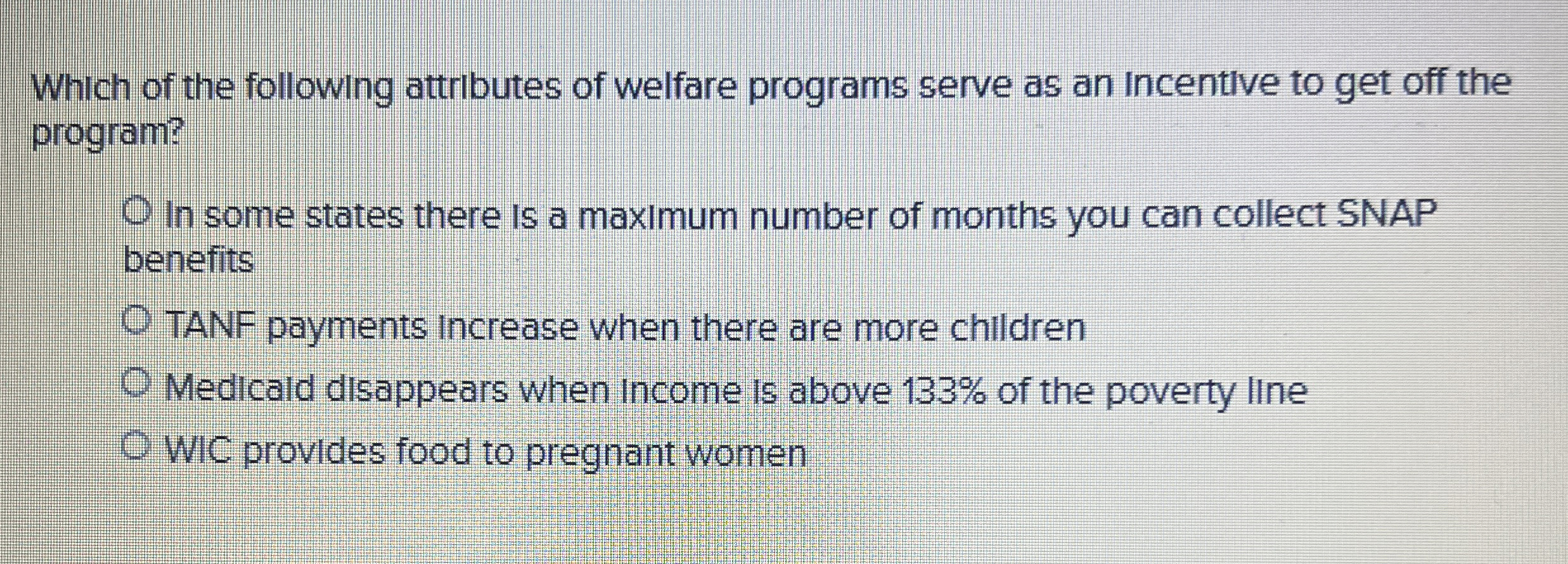 Solved Which of the following attributes of welfare programs