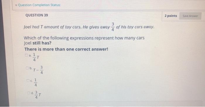 Solved QUESTION 33 2 points Save Answ Joel had T amount of | Chegg.com