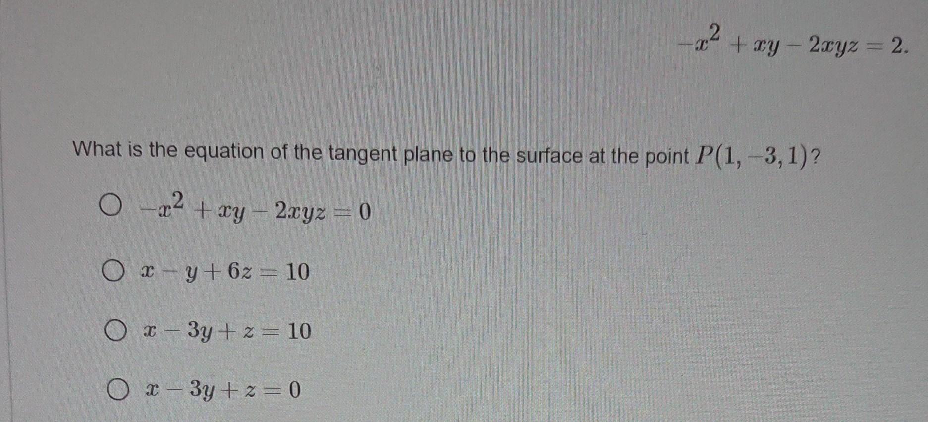 Solved x2 + xy - 2xyz = 2. = 2 What is the equation of the | Chegg.com