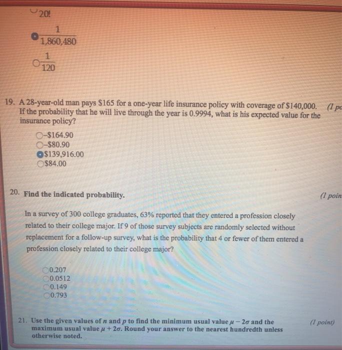 Solved 20: 1 1,860,480 1 120 19. A 28-year-old man pays $165 | Chegg.com