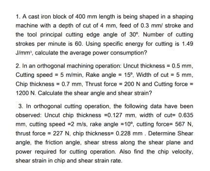 Solved 1 A Cast Iron Block Of 400 Mm Length Is Being Shaped Chegg Com