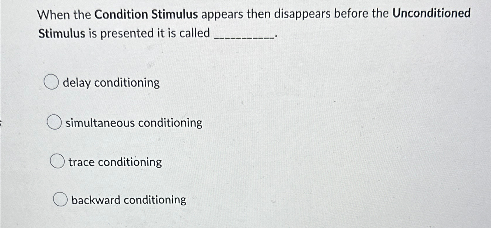 Solved When the Condition Stimulus appears then disappears | Chegg.com