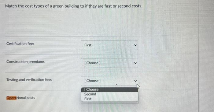 Solved Match the cost types of a green building to if they | Chegg.com