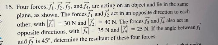 Solved 5. Four forces, f1,f2,f3, and f4, are acting on an | Chegg.com