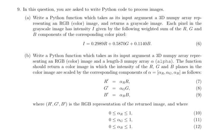 Solved 9. In this question, you are asked to write Python | Chegg.com