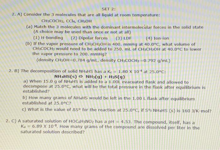 Solved SET 2: 2. A) Consider the 3 molecules that are all | Chegg.com