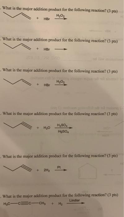 Solved . What is the major addition product for the | Chegg.com