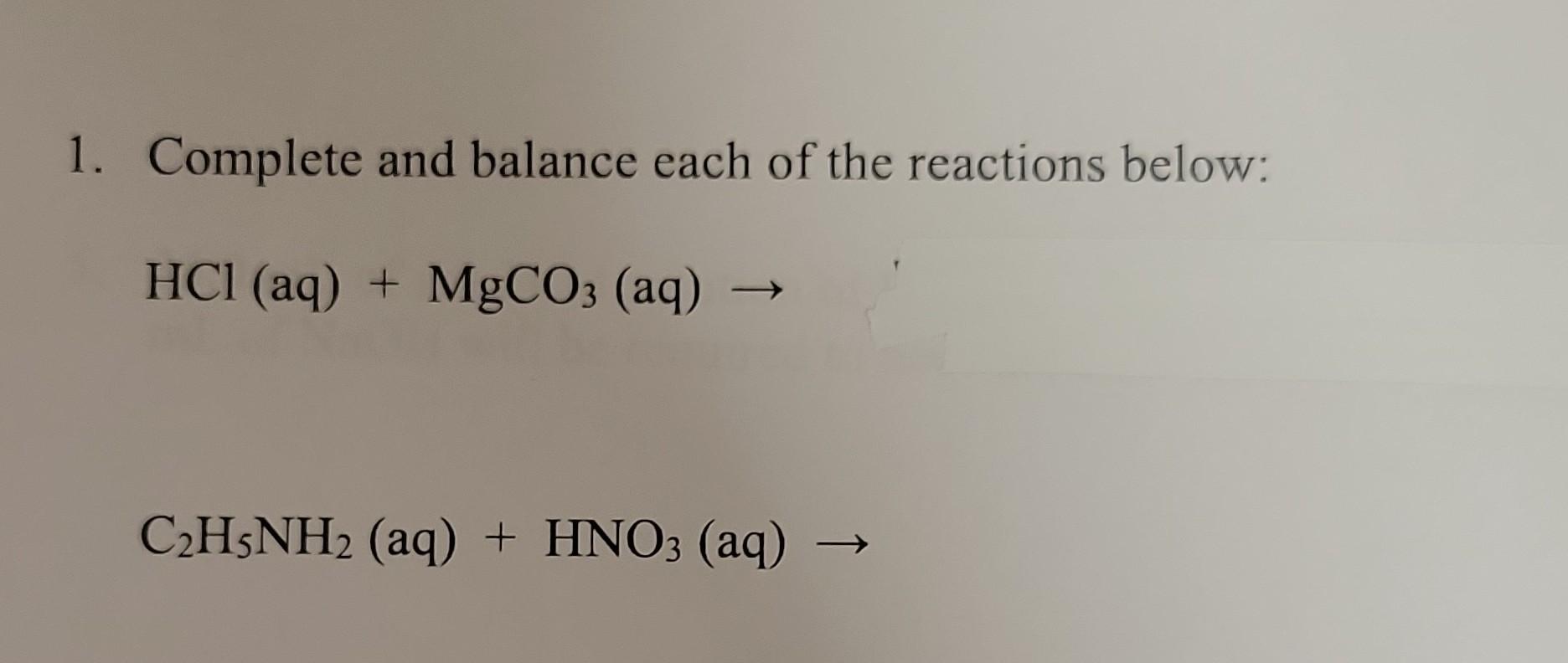 Solved 1. Complete And Balance Each Of The Reactions Below: | Chegg.com