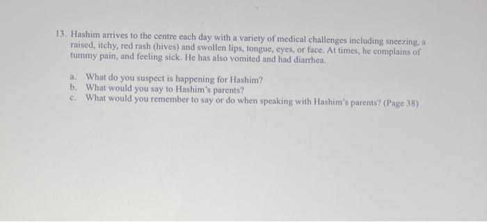Solved 13. Hashim arrives to the centre each day with a | Chegg.com