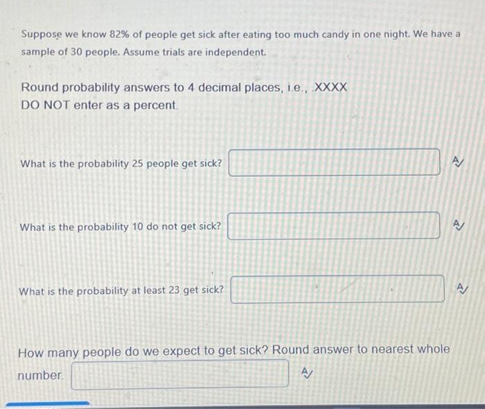 Solved Suppose we know 82 of people get sick after eating
