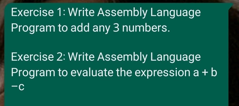 Solved Exercise 1: Write Assembly Language Program To Add | Chegg.com