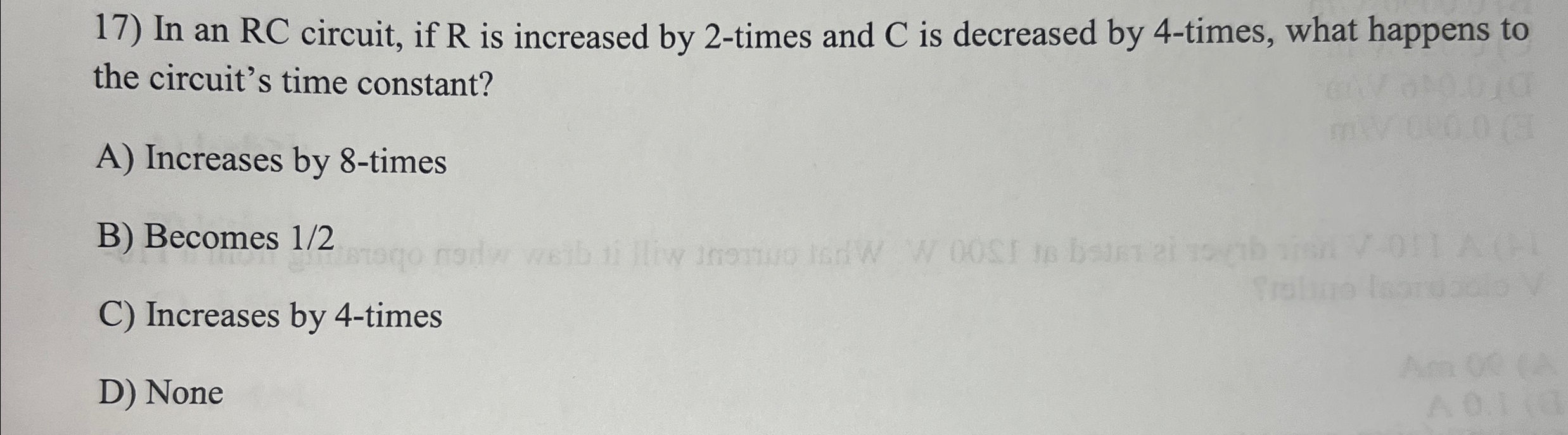 Solved In an RC ﻿circuit, if R ﻿is increased by 2 -times and | Chegg.com
