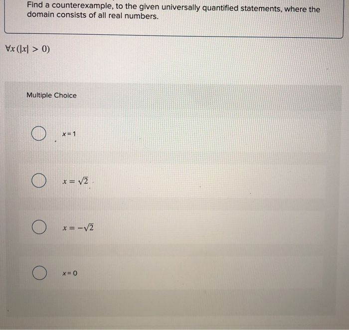 Solved Find a counterexample, to the given universally