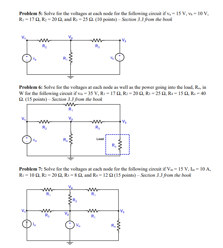Solved Problem 5: Solve for the voltages at ﻿each node for | Chegg.com