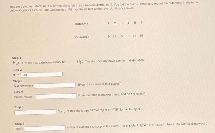 Solved You are trying to determine if a certain die is fair 