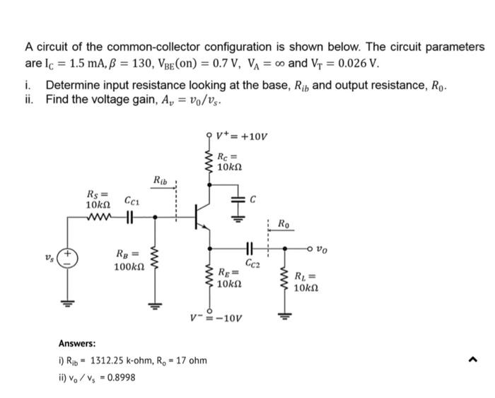 Solved A circuit of the common-collector configuration is | Chegg.com