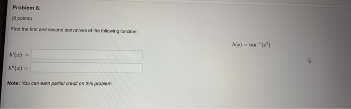 Solved find the first derivative and second derivatives of | Chegg.com