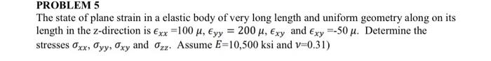 Solved The state of plane strain in a elastic body of very | Chegg.com