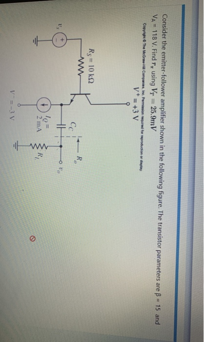 Solved Consider the emitter follower amplifier shown in the | Chegg.com