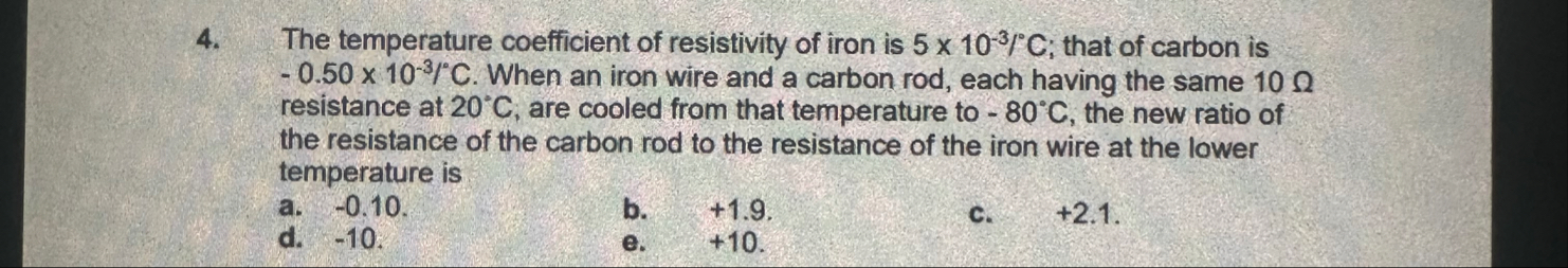 Solved The temperature coefficient of resistivity of iron is | Chegg.com