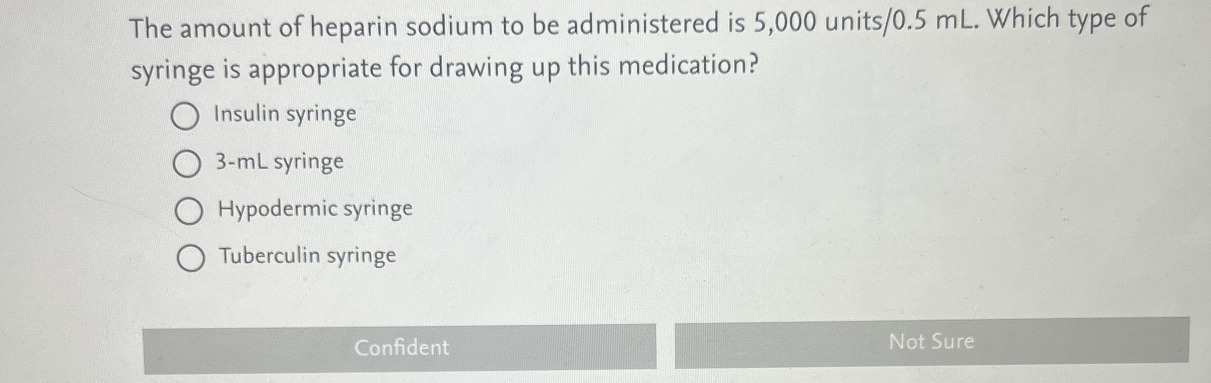 Solved The amount of heparin sodium to be administered is