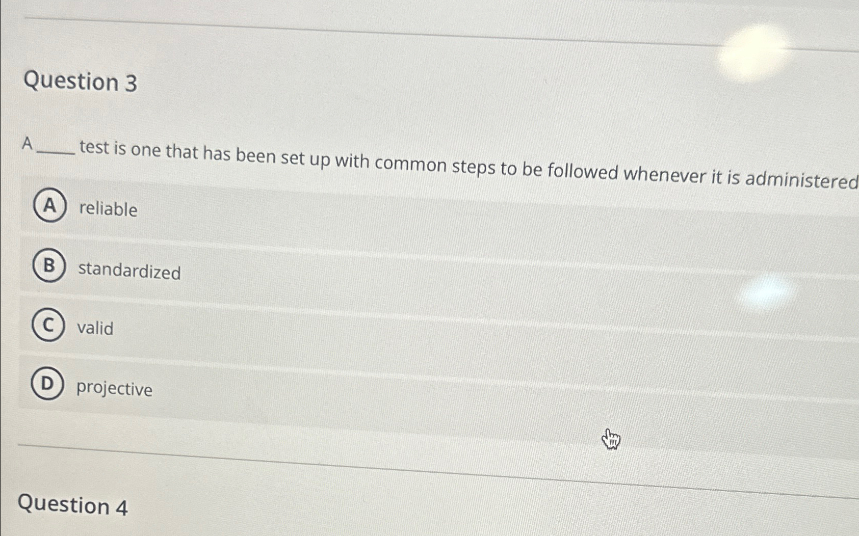 Solved Question 3A test is one that has been set up with | Chegg.com