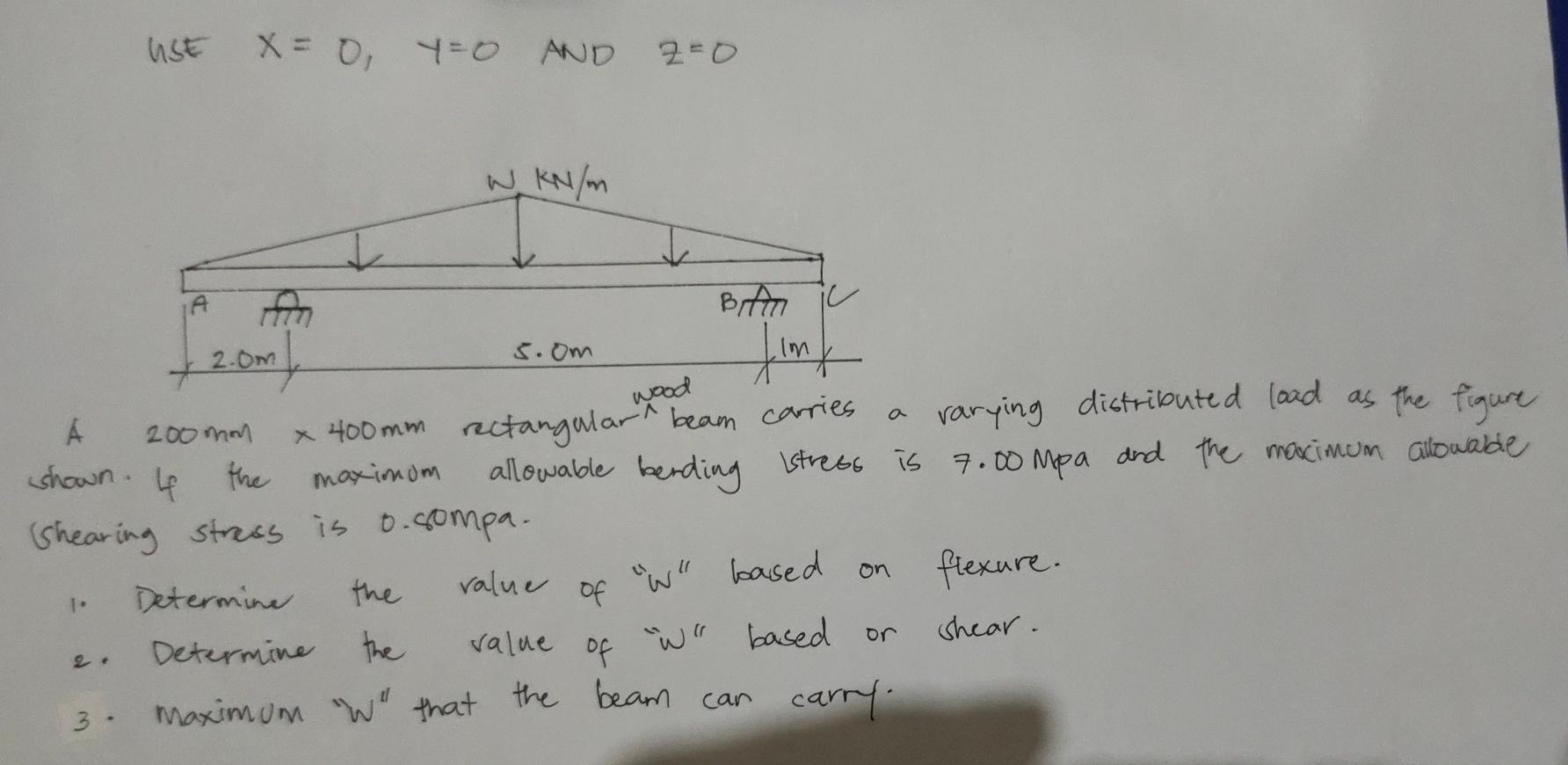 Solved Use X 0 Y 0 And 2 0 Wkn M A 2 0m 5 Om Im Wood Br Chegg Com