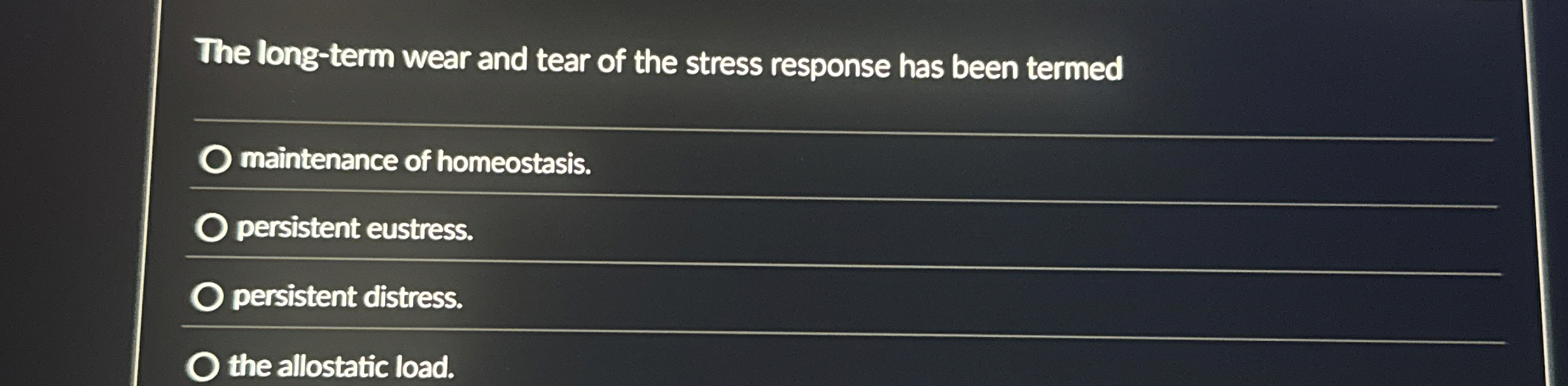 Solved The long-term wear and tear of the stress response | Chegg.com