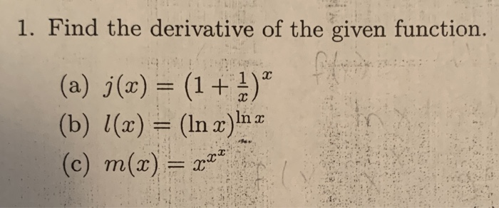 Solved 1. Find the derivative of the given function. (a) | Chegg.com