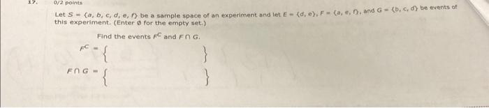 Let S=(a,b,c,θ,e,∩ be a mample space of an experiment | Chegg.com
