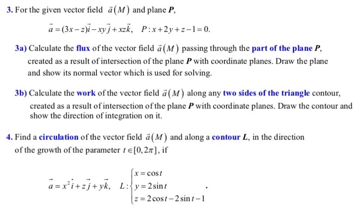 Solved 3 For The Given Vector Field A M And Plane P A Chegg Com