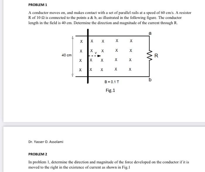Solved A conductor moves on, and makes contact with a set of | Chegg.com