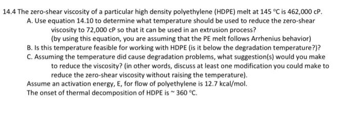 Solved 14.4 The zero-shear viscosity of a particular high | Chegg.com