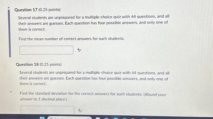 Solved Several students are unprepared for a multiple-choice | Chegg.com