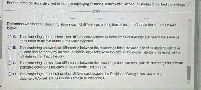 Solved Distance Matrix After Second Clustering dataFor the | Chegg.com