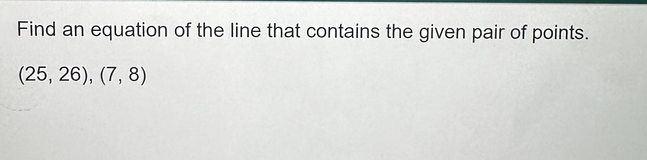 Solved Find an equation of the line that contains the given | Chegg.com